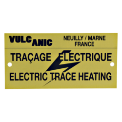 Etiquette pour traçage électrique Vulcanic Vue2